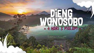 WISATA DIENG WONOSOBO - 4 HARI DI DIENG , BISA KEMANA SAJA ?