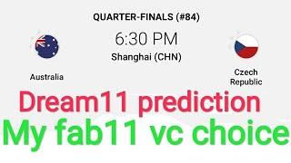 Australia vs Czech Republic Wc basketball quarter final prediction|| Dream11 + My fab11 prediction |