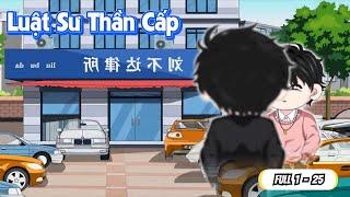 Luật Sư Thần Cấp | Full 1 - 25 |  Sa Review Official