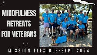 Mission Flexible Veteran Mindfulness Retreat - Sept 2024