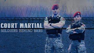 Court Martial: Soldiers Behind Bars - 2023 - Channel 5 Documentary Series Trailer