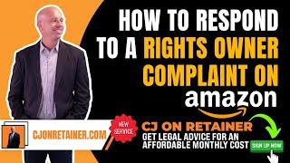 How To Respond To A Rights Owner Complaint On Amazon