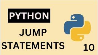 Jump Statements - Break,continue,pass in Python | Python Tutorial for Beginners.