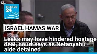 Israel hostages forum demands probe into secrets leak case • FRANCE 24 English