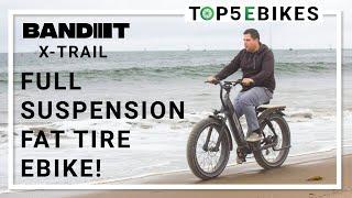 Bandit Xtrail Review Urban Step Thru | Affordable 750w Fat Tire Full Suspension Ebike | $1499