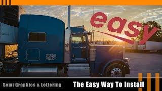 How to Install Semi Truck Graphics the Easy Way