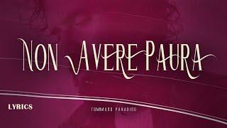 Tommaso Paradiso  Non Avere Paura (Testo/Lyrics)