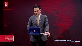 Kadir Kaplan İle Gündeme Bakış | 05.03.2025