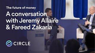 The Future of Money: A Conversation with Jeremy Allaire & Fareed Zakaria