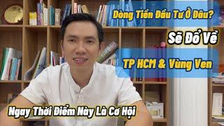 Bất Động Sản TP HCM Và Vùng Ven Sẽ Hưởng Lợi Rất Lớn #tranthangbds #batdongsannhontrach