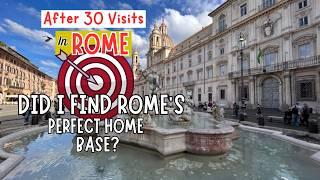 Looking for Rome's Perfect Location To Base From?