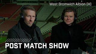 Post Match Show | West Bromwich Albion (H)