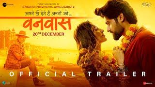 Vanvaas Official Trailer | Anil Sharma | Nana P | Utkarsh S | Simrat K | In Cinemas 20th December