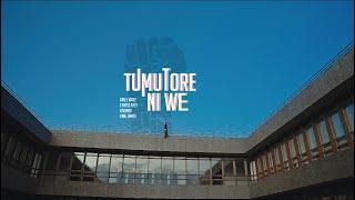 TUMUTORE NIWE- Ariel wayz, Kivumbi King, Chris Eazy, King James (Official Video)