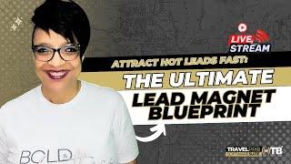 Attract Hot Leads Fast  The Ultimate Lead Magnet Blueprint