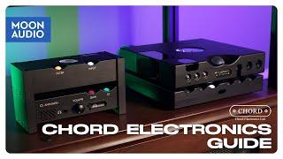 Chord Electronics DACs, Amps, & Streamers: The Ultimate Guide | Moon Audio