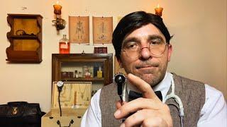 1800s Quack Doctor Gives You A Cranial Nerve Examination 🩺(ASMR Role Play)