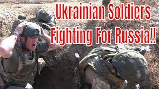 Ukrainian Soldiers Fighting "With Russia Against Ukraine"