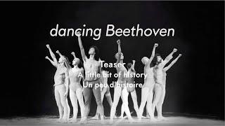 Béjart Ballet Lausanne – “dancing Beethoven”, documentary about The Ninth Symphony – History