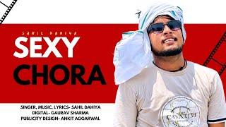 SEXY CHORA ( EP 3 ) Sahil Dahiya Wrld || New Haryanvi Song 2024