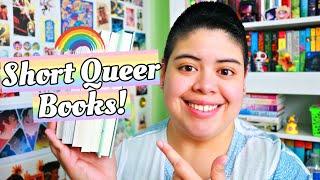  Short Queer Books! 