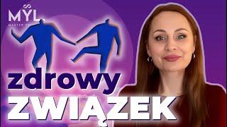 ZDROWY związek to WOLNOŚĆ