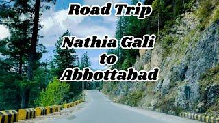 Road Trip | Nathia Gali to Abbottabad | 4K Ultra HD