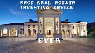 The Best Real Estate Investing Advice EVER Podcast