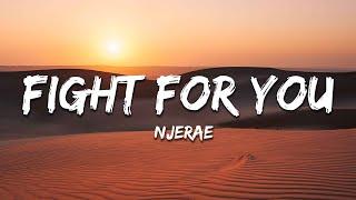 Njerae - Fight For You (Lyrics)