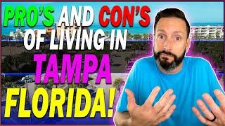 Pros and Cons of Living in Tampa Florida | 2022