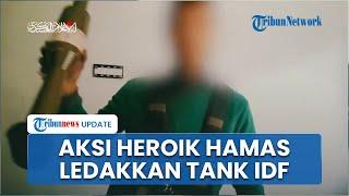 Meski Terluka, Pejuang Hamas Masih Lawan IDF, Lempar Alat Peledak ke arah Tank Merkava Israel