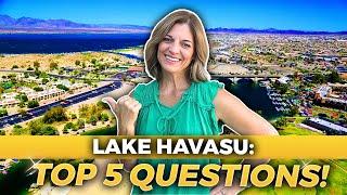 Living In LAKE HAVASU CITY AZ: What You Need To Know BEFORE MOVING | Lake Havasu AZ Top 5 Questions