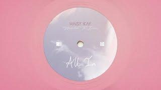 Maisy Kay - All In (Official Visualizer)