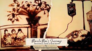 The Journey of Miracle Man: Deepak G Bhadra's Inspiring Sand Art Story | Sand Art Motivational Story