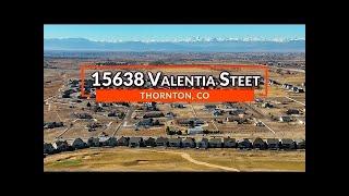 HD Video Walkthrough of 15638 Valentia Street, Thornton, CO