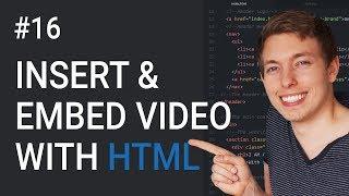 16: How to Create HTML5 Videos and Embed Videos | Learn HTML and CSS | Full Course For Beginners