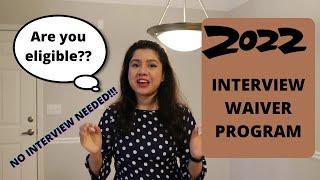 US Visa Interview waiver  program || Are you eligible for Interview waiver 2022?