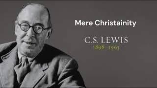 Mere Christianity by C.S. Lewis