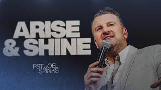 ARISE & SHINE | Pst. Joel Spinks | Quebec Victory Church