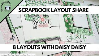 Scrapbook Layout Share | 8 Layouts | Daisy Daisy Collection