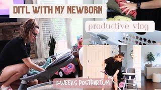 Productive DITL with my Newborn | 3-Weeks Postpartum from C-Section vlog