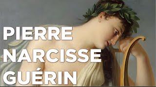 Pierre Narcisse Guérin: A Collection of 48 Paintings