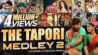 The Tapori Medley 2 | DJ Ravish & DJ Nikhil Z | Tapori Songs Medley | Nacho Nacho, Sami Sami & More