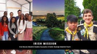 VLOG Irish Mission IMASA and Dublin Ranelagh Adventist Church