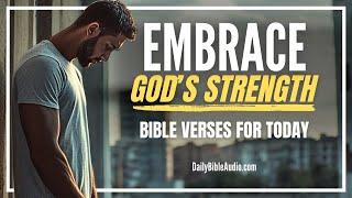 Embrace The Strength That Comes From God’s Word | Blessed Morning Bible Verses For Today