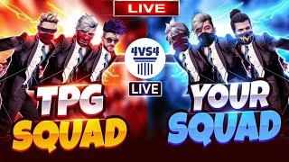  LIVE FF  TPG SQUAD VS YOUR SQUAD  SHOW YOUR GAME PLAY   TPG MIRZAPUR 