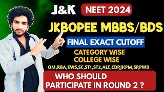 NEET 2024 JKBOPEE MBBS/BDS FINAL CUTOFF CATEGORY WISE COLLEGE WISE | EXPECTED CUTOFF ROUND 2 J&K