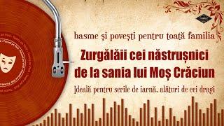 Zurgălăii cei năstrușnici de la sania lui Moș Crăciun | Povesti pe Vinil