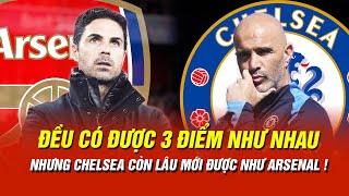 CÙNG GIÀNH 3 ĐIỂM, NHƯNG VÌ SAO CHELSEA SẼ KHÔNG THỂ ĐUA VÔ ĐỊCH NHƯ ARSENAL ? | BLV KOO TUẤN