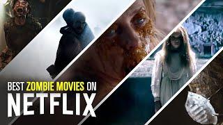 11 Best Zombie Movies on Netflix | MoviesWood